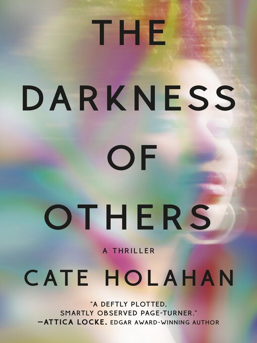 Title details for The Darkness of Others by Cate Holahan - Available